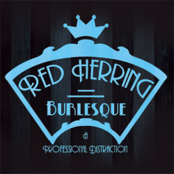 Red Herring Burlesque - A Professional Distraction